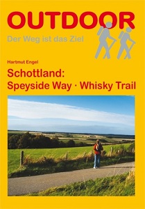 Mit dem OutdoorHandbuch Speyside Way Whisky Trail auf Wanderschaft
