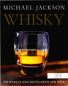 Whisky. Alle Marken und Destillerien der Welt ist das wohl umfassendste Buch seiner Art.